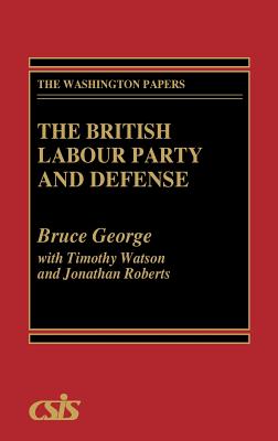 The British Labour Party and Defense