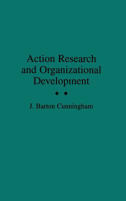 Action Research and Organizational Development