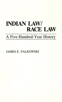 Indian Law/Race Law