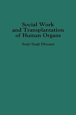 Social Work and Transplantation of Human Organs