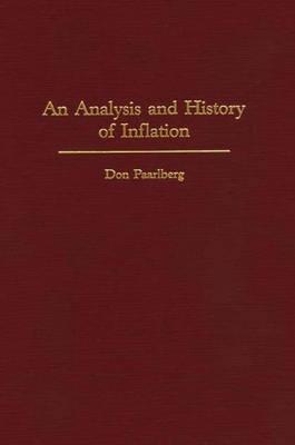 An Analysis and History of Inflation