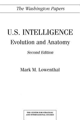 U.S. Intelligence: Evolution and Anatomy