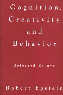 Cognition, Creativity, and Behavior