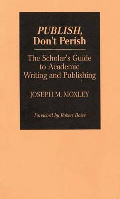 Publish, Don't Perish