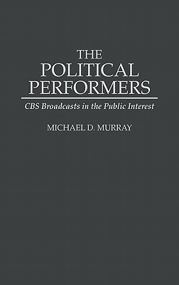 The Political Performers