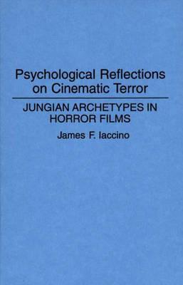 Psychological Reflections on Cinematic Terror