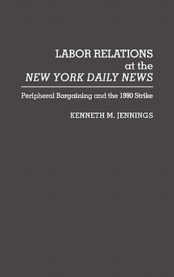 Labor Relations at the New York Daily News