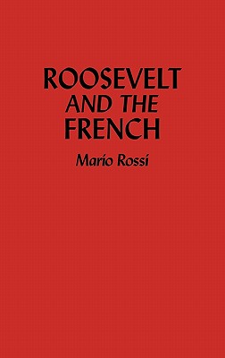 Roosevelt and the French