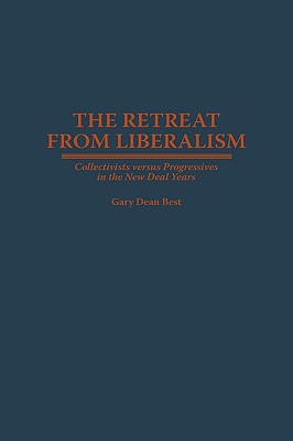 The Retreat from Liberalism