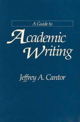 A Guide to Academic Writing