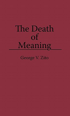 The Death of Meaning