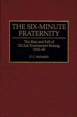 The Six-Minute Fraternity