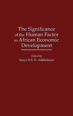 The Significance of the Human Factor in African Economic Development