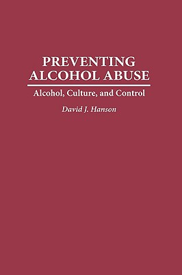 Preventing Alcohol Abuse