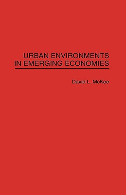 Urban Environments in Emerging Economies