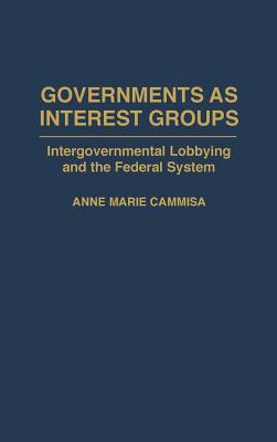 Governments as Interest Groups