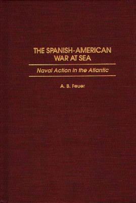 The Spanish-American War at Sea