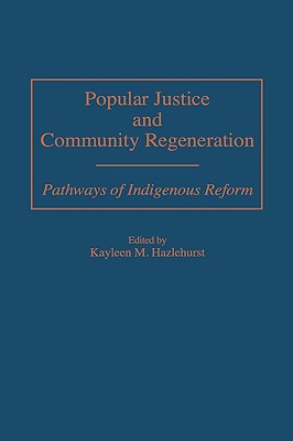 Popular Justice and Community Regeneration