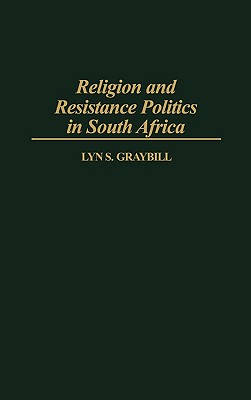 Religion and Resistance Politics in South Africa