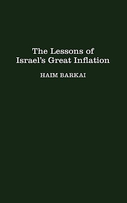 The Lessons of Israel's Great Inflation