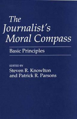 The Journalist's Moral Compass