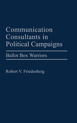 Communication Consultants in Political Campaigns