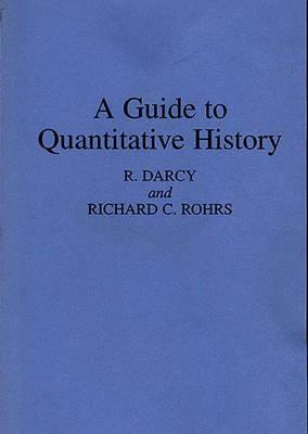 A Guide to Quantitative History