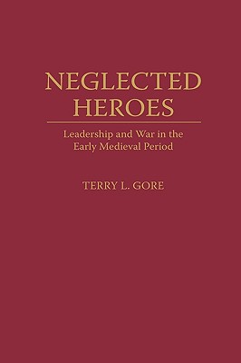 Neglected Heroes