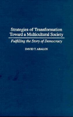 Strategies of Transformation Toward a Multicultural Society