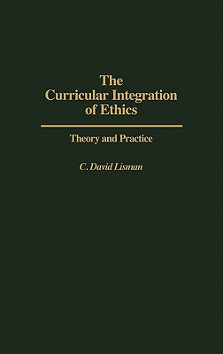 The Curricular Integration of Ethics