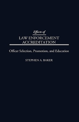 Effects of Law Enforcement Accreditation