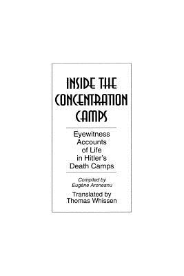 Inside the Concentration Camps