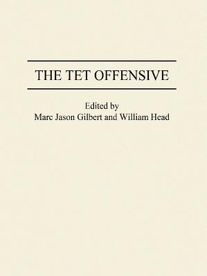 The Tet Offensive