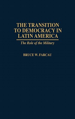 The Transition to Democracy in Latin America