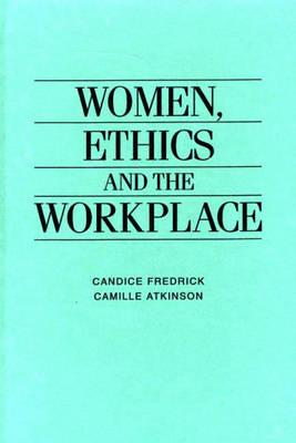 Women, Ethics and the Workplace