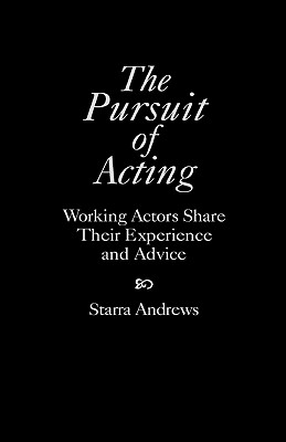 The Pursuit of Acting