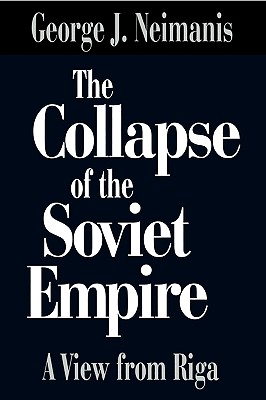 The Collapse of the Soviet Empire