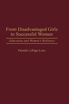 From Disadvantaged Girls to Successful Women