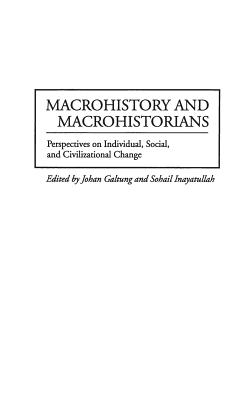 Macrohistory and Macrohistorians