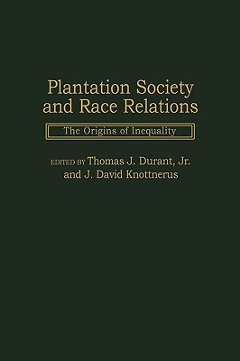 Plantation Society and Race Relations