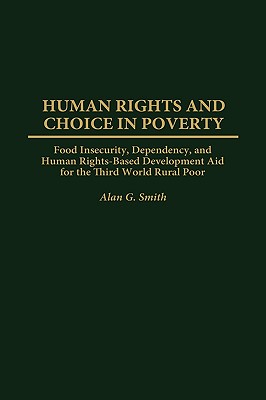 Human Rights and Choice in Poverty