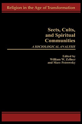 Sects, Cults, and Spiritual Communities