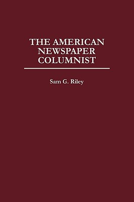 The American Newspaper Columnist