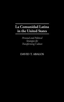 La Comunidad Latina in the United States