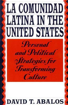 La Comunidad Latina in the United States