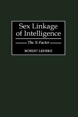 Sex Linkage of Intelligence