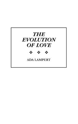 The Evolution of Love