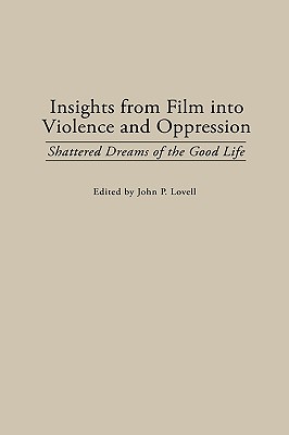 Insights from Film into Violence and Oppression