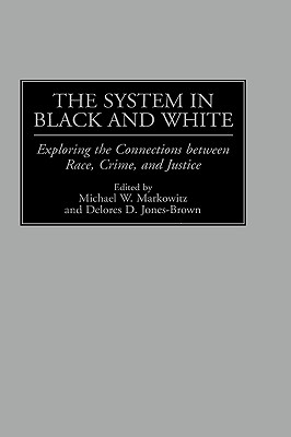 The System in Black and White