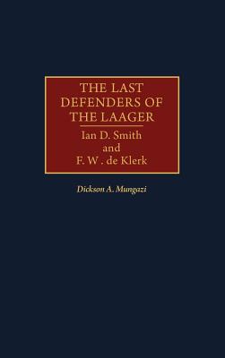 The Last Defenders of the Laager